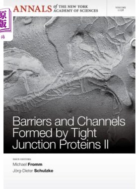 海外直订Barriers and Channels Formed by Tight Junction Proteins II, Volume 1258 由紧密连接蛋白形成的屏障和通道II，