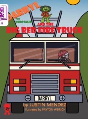 海外直订Darryl the Dinosaur and The Big Red Fire Truck 恐龙Darryl和红色消防车