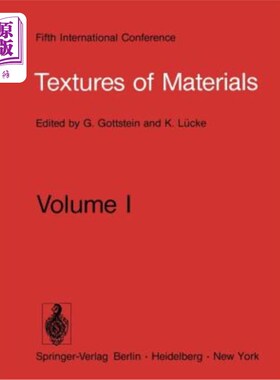 海外直订Textures of Materials: Proceeding of the Fifth International Conference on Textu 材料织构：第五届国际材料织构会