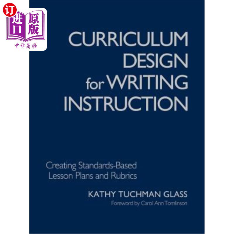 海外直订Curriculum Design for Writing Instruction: Creating Standards-Based Lesson Plans 写作教学课程设计:建立基于