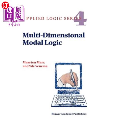 海外直订Multi-Dimensional Modal Logic 多维模态逻辑