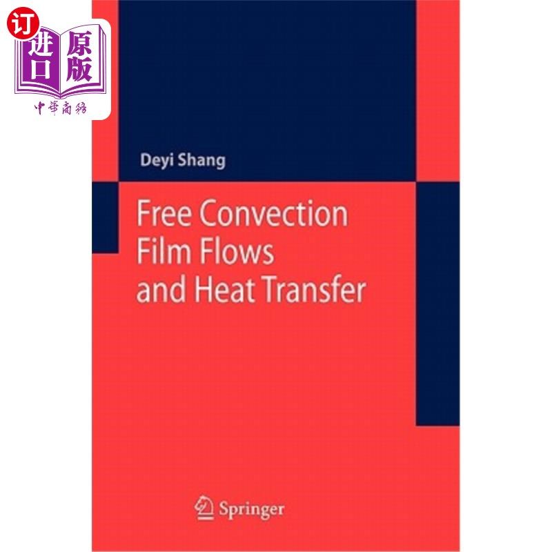 海外直订Free Convection Film Flows and Heat Transfer 自由对流膜流动与传热