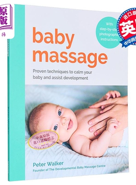 婴儿按摩 科学方法助力宝宝安抚与发育 Baby Massage 英文原版 Peter Walker 生活休闲 情感与家庭【中商原版】