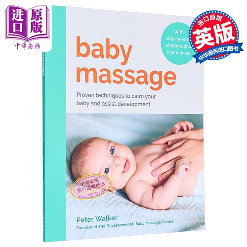 婴儿按摩 科学方法助力宝宝安抚与发育 Baby Massage 英文原版 Peter Walker 生活休闲 情感与家庭【中商原版】