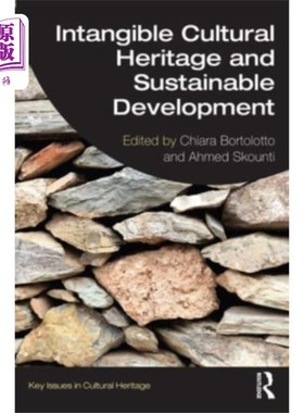 海外直订Intangible Cultural Heritage and Sustainable Dev... 非物质文化遗产与可持续发展