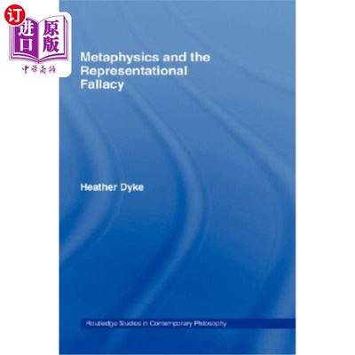 海外直订Metaphysics and the Representational Fallacy 形而上学与代表性谬误