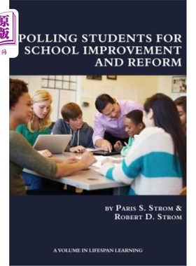 海外直订Polling Students for School Improvement and Reform 为学校改进和改革对学生进行民意调查