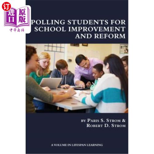 海外直订Polling Students for School Improvement and Reform 为学校改进和改革对学生进行民意调查