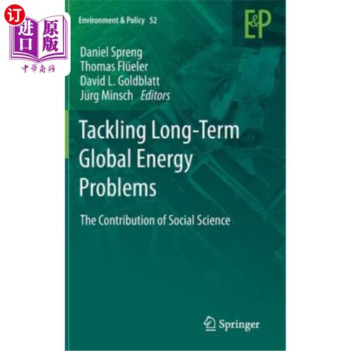 海外直订Tackling Long-Term Global Energy Problems: The Contribution of Social Science 解决长期全球能源问题:社会科学