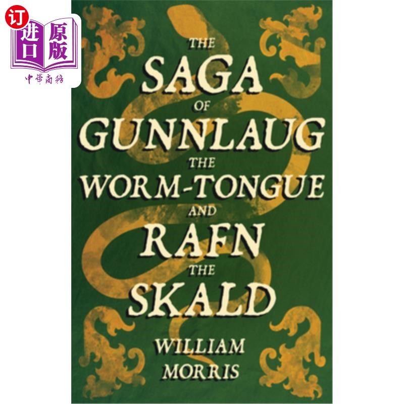 海外直订The Saga of Gunnlaug the Worm-Tongue and Rafn the Skald (1869) 《虫舌冈劳格和斯卡尔德的拉夫的传奇》(1869年)