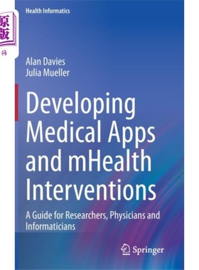 海外直订医药图书Developing Medical Apps and mHealth Interventions 开发医疗应用程序和移动健康干预