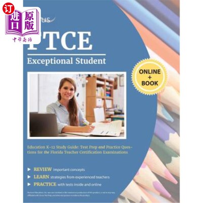 海外直订FTCE Exceptional Student Education K-12 Study Guide: Test Prep and Practice Ques FTCE特殊学生教育