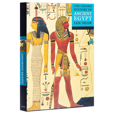 【中商原版】牛津图解古埃及史（牛津插图史系列）英文原版 The Oxford History of Ancient Egypt 历史 非洲史