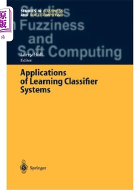 海外直订Applications of Learning Classifier Systems 学习分类器系统的应用