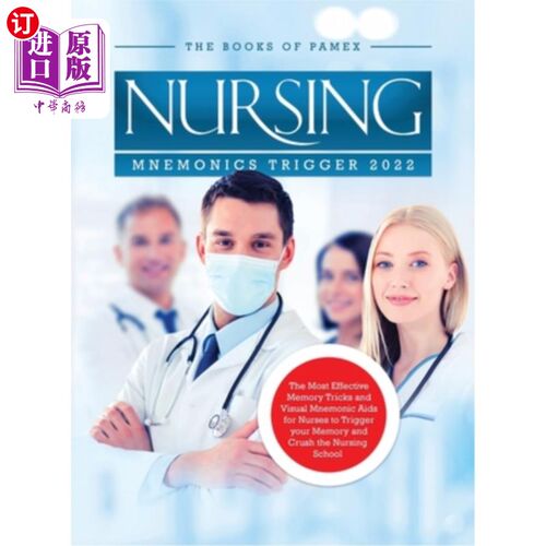 海外直订医药图书Nursing Mnemonics Trigger 2022: The Most Effective Memory Tricks and Visual Mnem 护理助记触发2022: