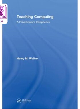 海外直订Teaching Computing: A Practitioner's Perspective 计算机教学：从业者的视角