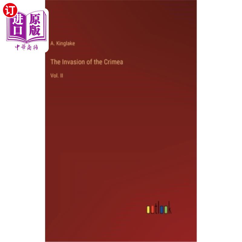 海外直订The Invasion of the Crimea: Vol. II 入侵克里米亚:第二卷