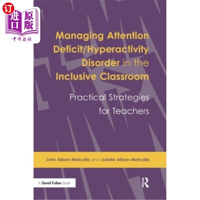 海外直订Managing Attention Deficit/Hyperactivity Disorder in the Inclusive Classroom: Pr 在包容性课堂中管理注意缺陷