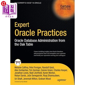 海外直订Expert Oracle Practices: Oracle Database Administration from the Oak Table Oracle专家实践：来自Oak