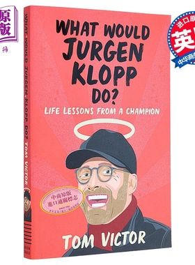 尤尔根克洛普会怎么做 利物浦俱乐部足球教练 英文原版 What Would Jurgen Klopp Do Liverpool FC 英超冠军利物浦足球俱乐部周边