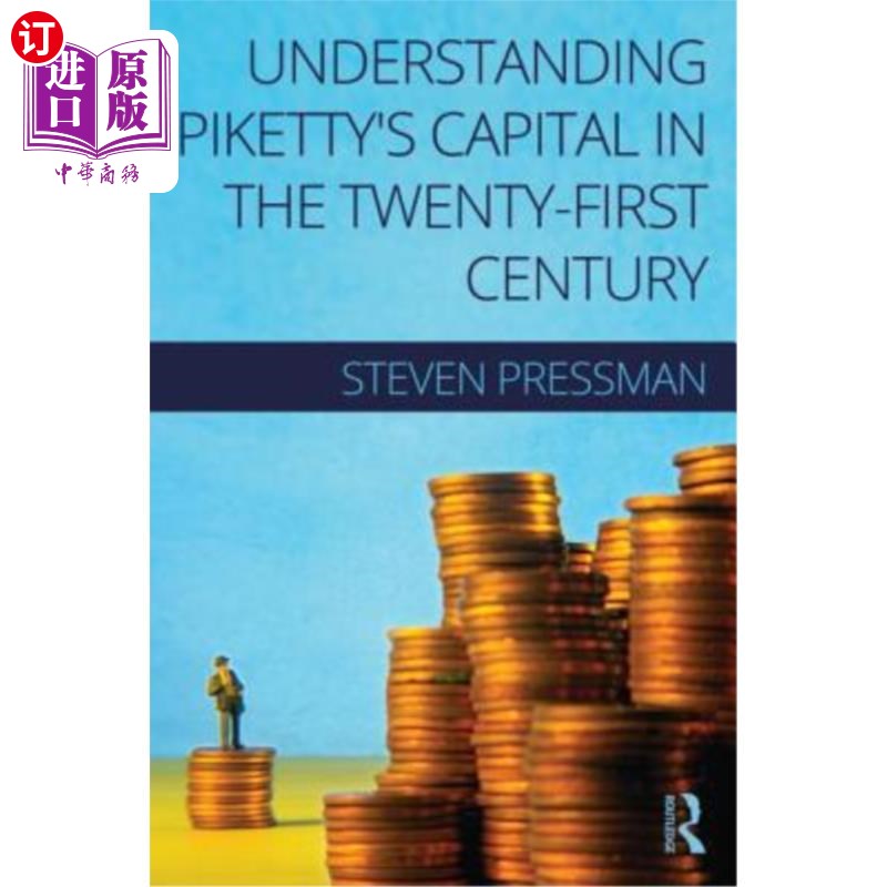 海外直订Understanding Piketty's Capital in the Twenty-First Century 理解皮凯蒂在21世纪的资本