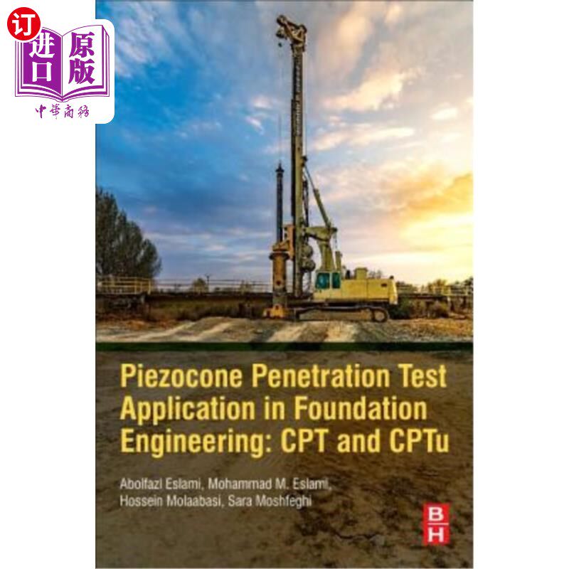 海外直订Piezocone and Cone Penetration Test (Cptu and Cpt) Applications in Foundation En 压电锥和锥突测试(C