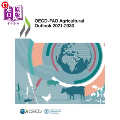 海外直订OECD-FAO Agricultural Outlook 2021-2030 经合组织-粮农组织2021-2030年农业展望