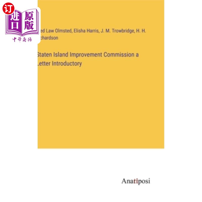海外直订Staten Island Improvement Commission a Letter Introductory 斯塔顿岛改善委员会介绍信