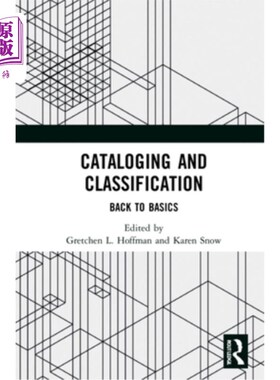 海外直订Cataloging and Classification: Back to Basics 编目和分类:回归基础