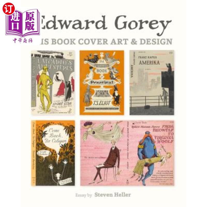 海外直订Edward Gorey: His Book Cover Art & Design 爱德华·戈里：他的书封面艺术与设计