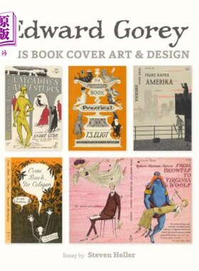 海外直订Edward Gorey: His Book Cover Art & Design 爱德华·戈里：他的书封面艺术与设计