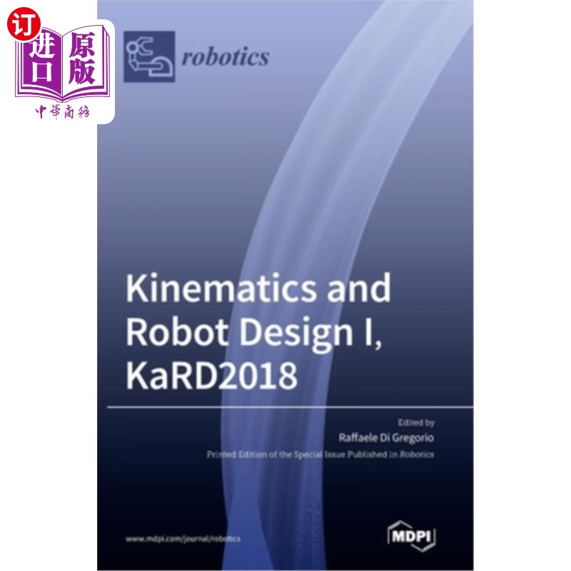 海外直订Kinematics and Robot Design I, KaRD2018 运动学与机器人设计,2018