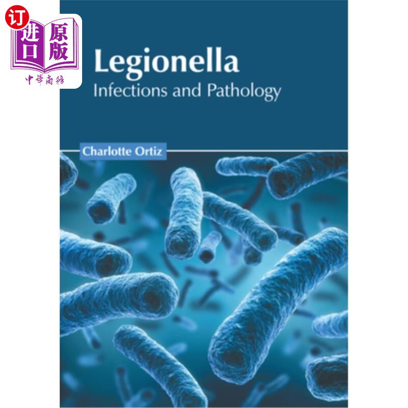 海外直订医药图书Legionella: Infections and Pathology 军团菌:感染与病理