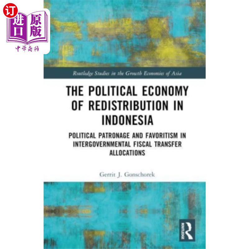 海外直订Political Economy of Redistribution in Indonesia 印度尼西亚再分配的政治经济学