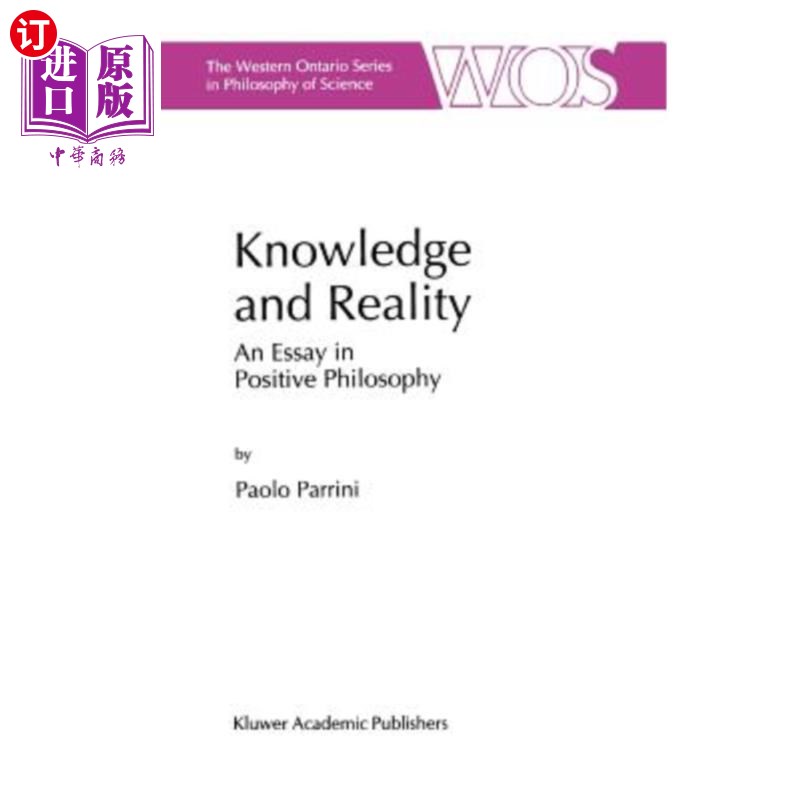 海外直订Knowledge and Reality: An Essay in Positive Philosophy 知识与现实:实证哲学论文集
