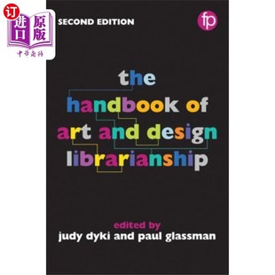 海外直订Handbook of Art and Design Librarianship 艺术与设计图书馆员手册