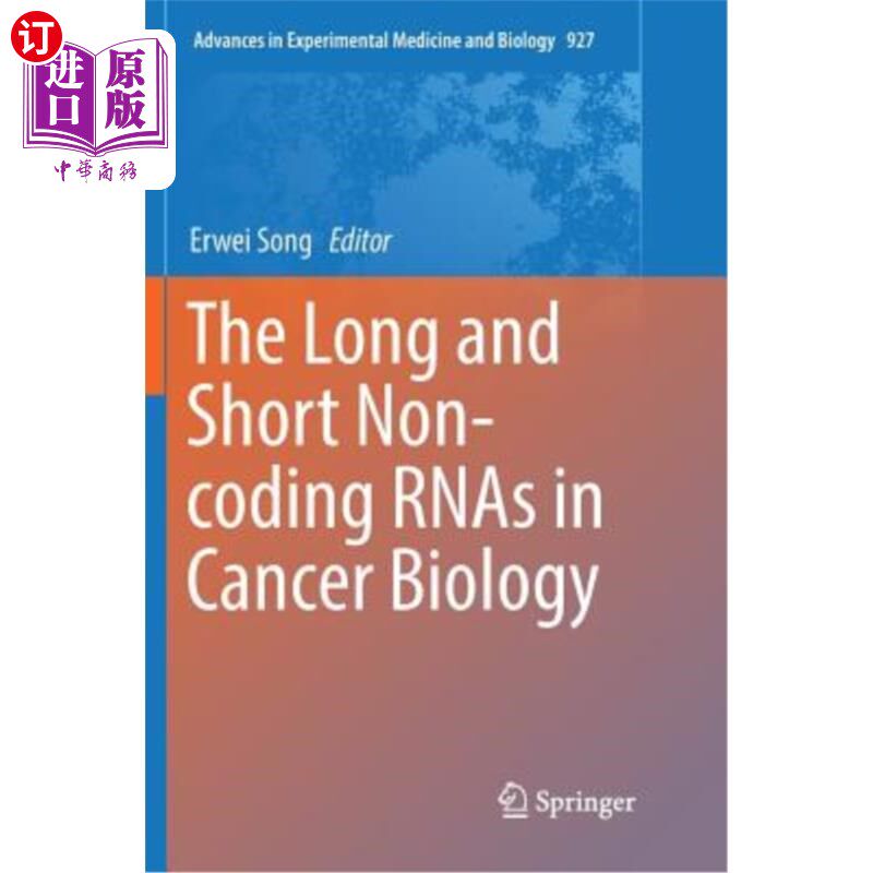 海外直订医药图书The Long and Short Non-Coding Rnas in Cancer Biology 癌症生物学中的长、短非编码核糖核酸