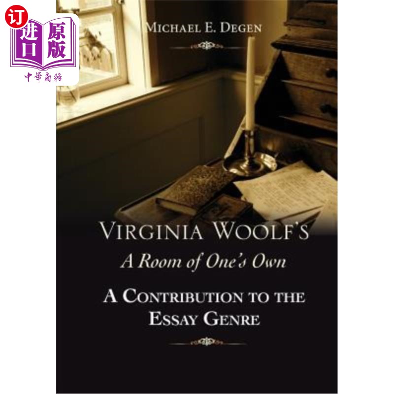 海外直订Virginia Woolf's a Room of One's Own: A Contribution to the Essay Genre 弗吉尼亚·伍尔夫的《自己的房间》：对 - 实物图