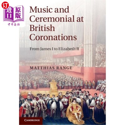 海外直订Music and Ceremonial at British Coronations 英国加冕礼上的音乐和仪式