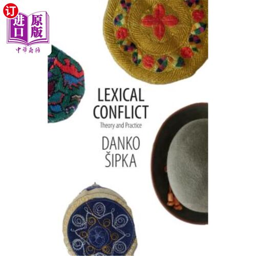 海外直订Lexical Conflict: Theory and Practice 词汇冲突：理论与实践