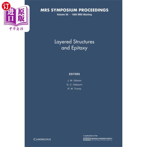 海外直订Layered Structures and Epitaxy: Volume 56 层状结构与外延：第56卷