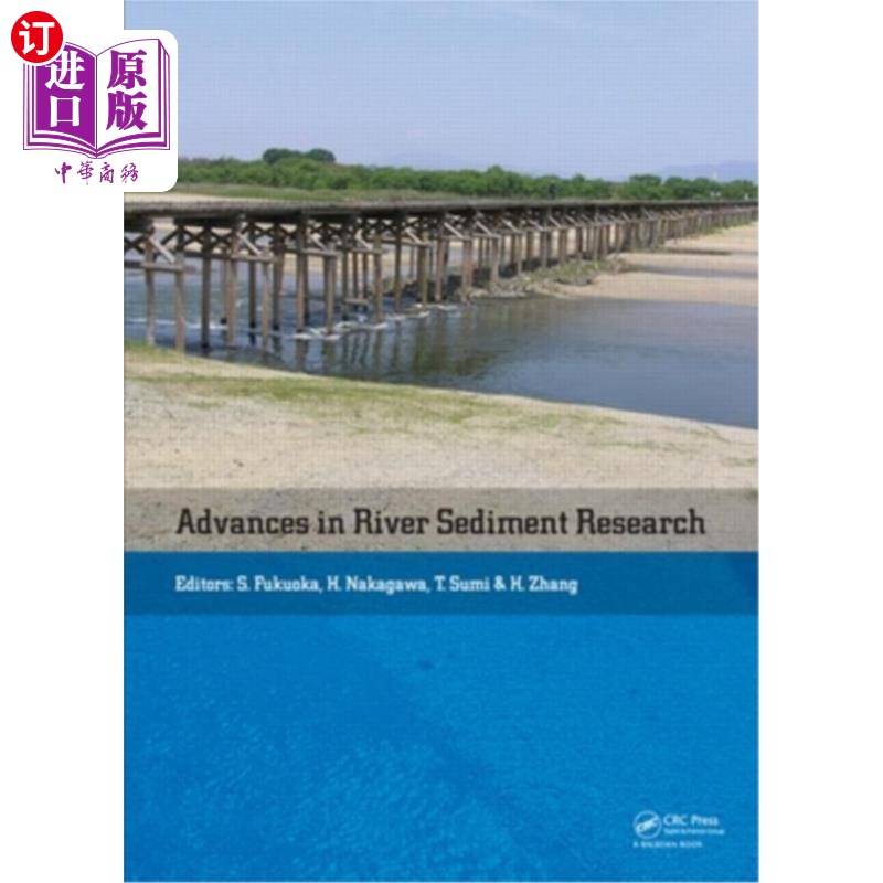 海外直订Advances in River Sediment Research 河流泥沙研究进展
