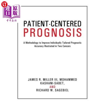海外直订医药图书Patient-Centered Prognosis: A Methodology to Improve Individually Tailored Progn 以患者为中心的预后
