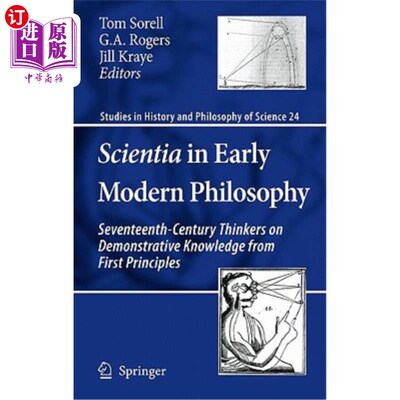 海外直订Scientia in Early Modern Philosophy: Seventeenth-Century Thinkers on Demonstrati 早期现代哲学中的科学:17世