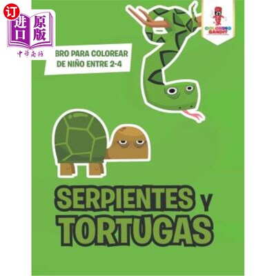 海外直订Serpientes Y Tortugas: Libro Para Colorear De Ni?o Entre 2-4 蛇和乌龟涂色书；适合2-4岁
