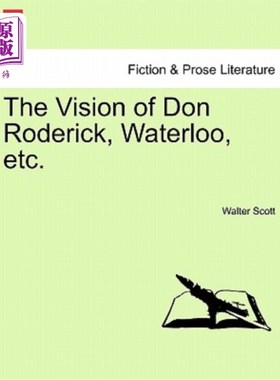 海外直订The Vision of Don Roderick, Waterloo, Etc. 唐·罗德里克、滑铁卢等的愿景。
