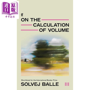 索尔薇巴勒 关于体积的计算III 北欧理事会文 On the Calculation of Volume III 英文原版 Solvej Balle【中商原版】