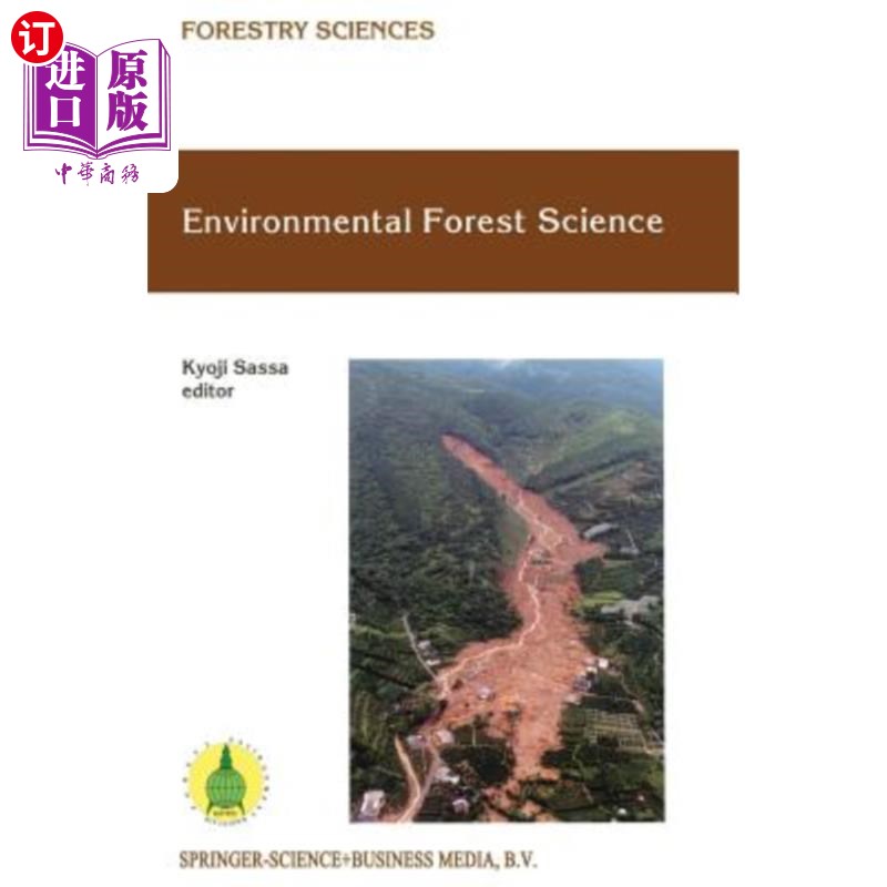海外直订Environmental Forest Science: Proceedings of the Iufro Division 8 Conference Env 环境森林科学：199