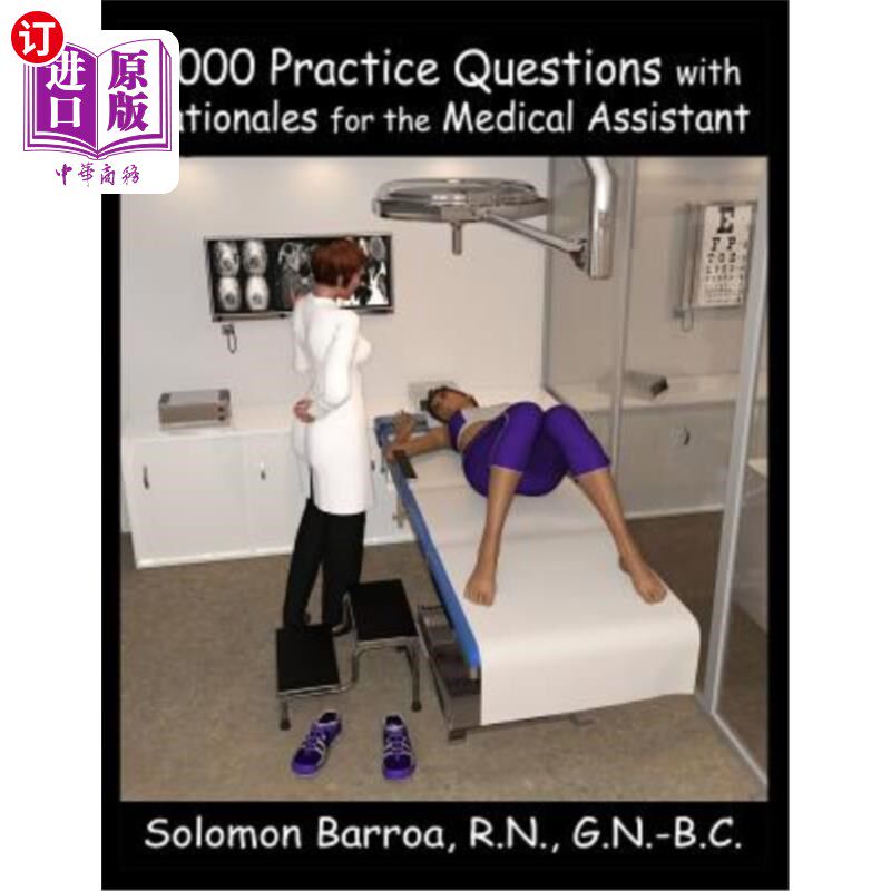 海外直订1,000 Practice Questions with Rationales for the Medical Assistant 为医疗助理准备1000道带有理由的练习题