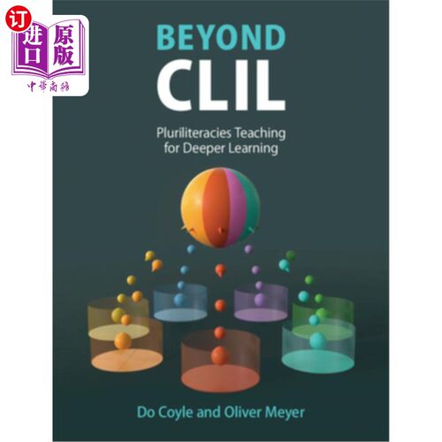 海外直订Beyond CLIL: Pluriliteracies Teaching for Deeper Learning超越CLIL:多元文化教学的深度学习
